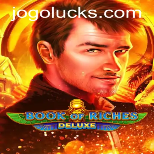 Book of Riches Deluxe: Descubra o Fascinante Mundo do Jogo de Luck