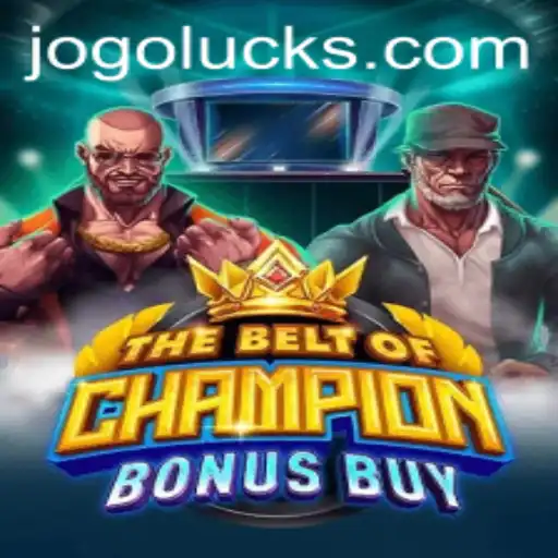 TheBeltOfChampionBonusBuy: Descubra as Regras e a Emoção do Jogo Luck